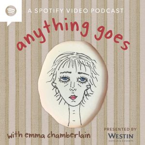 Anything Goes with Emma Chamberlain