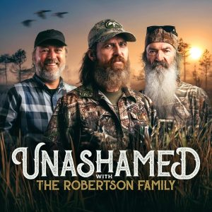 Unashamed with Phil &amp; Jase Robertson