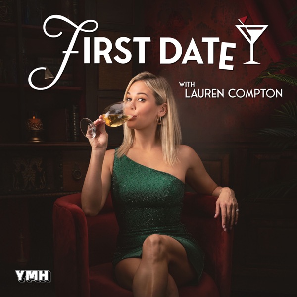 First Date With Lauren Compton Listen On Play Podcast   First Date With Lauren Compton 