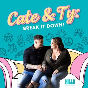 Cate &amp; Ty Break It Down