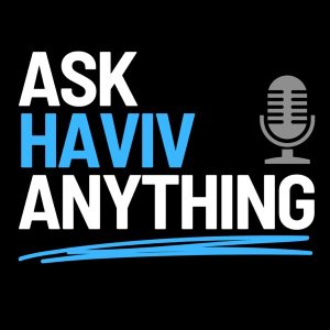 Ask Haviv Anything