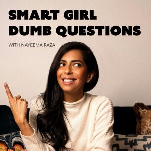 Smart Girl Dumb Questions