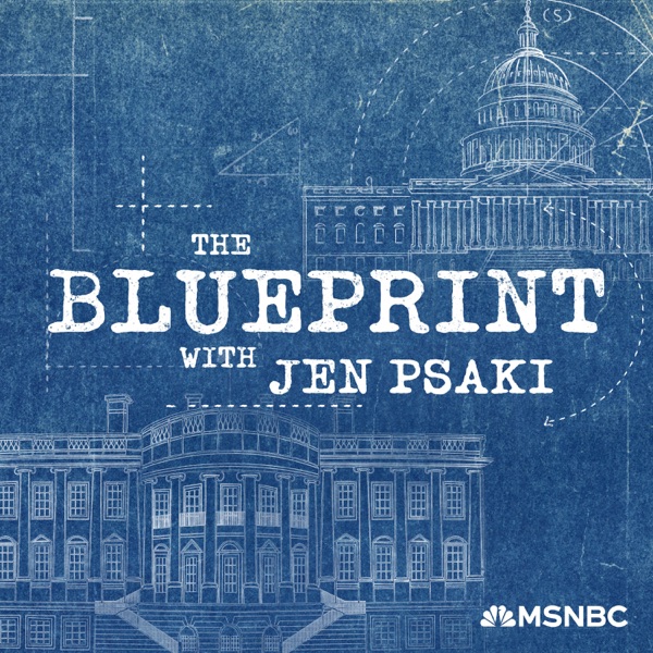 The Blueprint with Jen Psaki