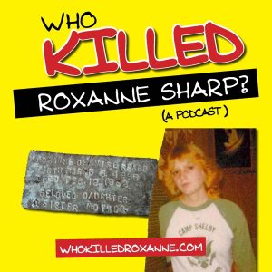 Who Killed Roxanne?